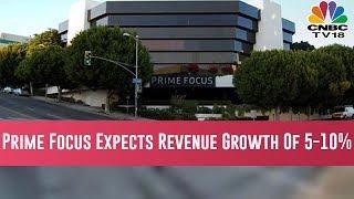 Prime Focus Expects Revenue To Grow By 5-10% Going Ahead