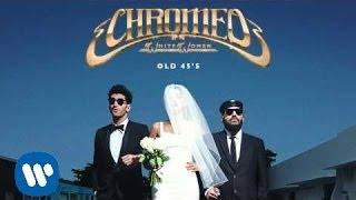 Chromeo - Old 45's [Official Audio]