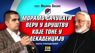 Miloš Vesin: Kosovo i Metohija su lakmus papir našeg odnosa prema identitetu | DIJALOG 2024