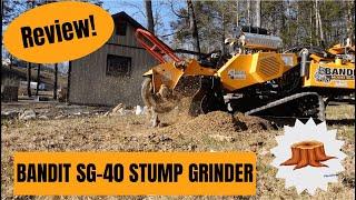 BANDIT SG-40 STUMP GRINDER |  Demo & Review