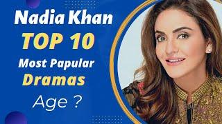 Top 10 Dramas of Nadia Khan | Nadia Khan Drama List | Pakistani Actress | Best Pakistani Dramas