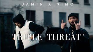 Jamin x Nimo – Triple Threat (prod. CAZ & Elyas) [Official Music Video]