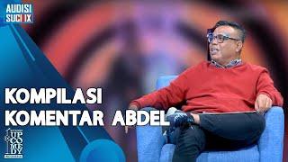 Kocak! Kompilasi Komentar Abdel Achrian - AUDISI SUCI IX