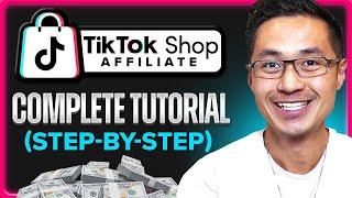 The Ultimate Guide to TikTok Shop Affiliate for Beginners (FULL COURSE)