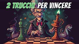 Vincere Velocemente a Scacchi con 2 Trucchi  (Per Principianti)