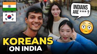 What Korean People Thinks About India & Indians?  