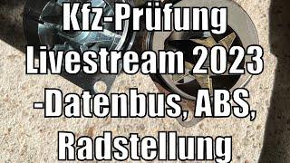 Datenbussysteme und Radstellungen: Vorbereitung Gesellenprüfung Teil2 Kfz Winter 2023