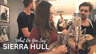 Sierra Hull - "What Do You Say" (Backstage at the Ryman)