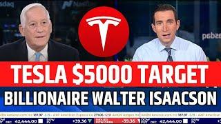 TESLA $5000 TARGRT BY Walter Isaacson | TSLA Stock Latest News