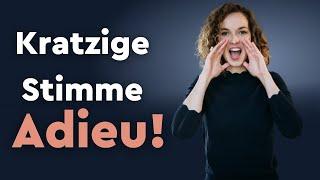 Kratzige Stimme? Stimmtraining für eine bessere Stimme