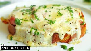 Why We Love the Croque Monsieur…