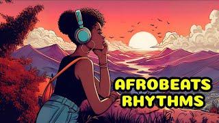 Afrobeats Rhythms - Groovy Vibe Boost For Study and Exercise [African Lofi]