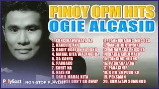 Pinoy OPM Hits: Ogie Alcasid | Non-Stop Playlist