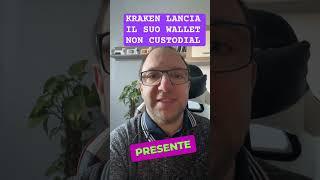 Kraken lancia il suo Wallet non custodial