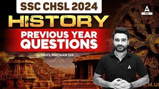 SSC CHSL 2024 | SSC CHSL History Previous Year Questions | By Sahil Madaan Sir