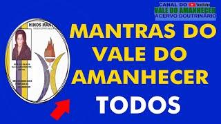 Mantras do Vale do Amanhecer -  Cantados Todos