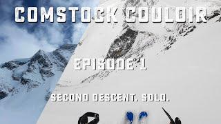 THE CLASSIC FLOW - 1/31 - Second Descent of the Comstock Couloir Solo