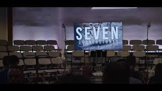 Seven Cornerstones Pt.2 Live Stream