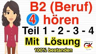 B2 (Beruf) hören teil 1 2 3 4 Mit Lösung (Part 4) Neu 2024 |100% bestanden