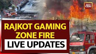 Rajkot Gaming Zone Fire LIVE Updates | 27 Killed In Rajkot Game Zone Fire | India Today LIVE Updates