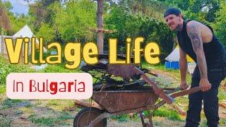 VILLAGE LIFE in BULGARIA  | Weekly Vlog #bulgaria #българия #renovation #renovationlife