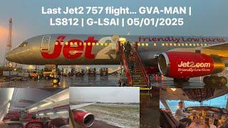 LAST JET2 757 FLIGHT | TRIP REPORT | Boeing 757 | Geneva to Manchester