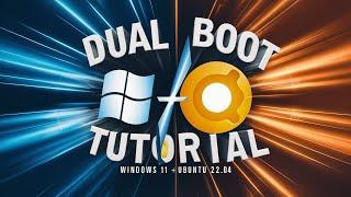 "How to Dual Boot Windows 11 and Ubuntu 22 04 LTS – Step by Step Guide (2024)"