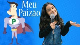 Meu Paizão - Yasmin Verissimo - Música dia dos pais