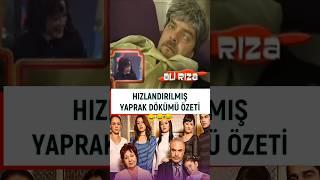 1 Dakikada ''Yaprak Dökümü''   #komeditcom #beyazıtöztürk #komik #dizi #yaprakdökümü #shorts