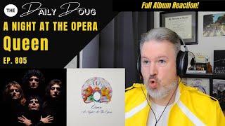 Classical Composer Reacts to QUEEN: A NIGHT AT THE OPERA (Full Album) | The Daily Doug (Episode 805)