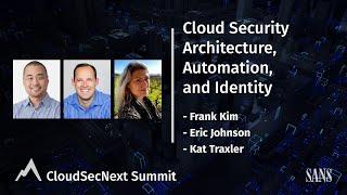 Cloud Security Architecture, Automation, and Identity