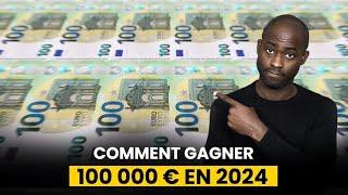 5 Étapes rapides pour gagner 100 000€ en 2024