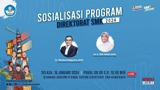 Sosialisasi Program Direktorat SMK Tahun 2024