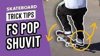 HOW TO ( FS ) FRONTSIDE POP SHUVIT - STEP BY STEP TUTORIAL – SkateHut Trick Tips