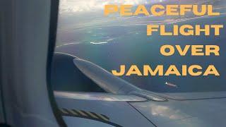 Flying over Jamaica and the Caribbean Sea!