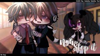 Ahh~.. Stop it~ || BL/Gay || GLMM/ GCMM || Original || Gacha Club/Gacha Life