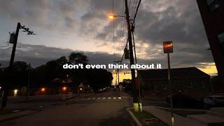 nightly – don't even think about it (lyric video)