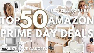 TOP 50 *PRIME DAY* AMAZON DEALS: best selling finds + must have gadgets + travel must haves