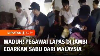 Rumah Pegawai Lapas Jambi Digerebek, Puluhan Paket Sabu Ditemukan | Liputan 6