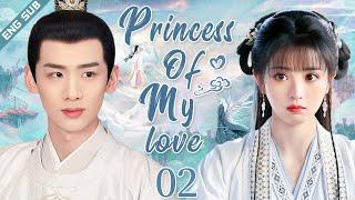 【ENG SUB】Princess of My Love EP02 | Strategy Master Loves Lively Girl | Bai Jingting/ Tian Xiwei
