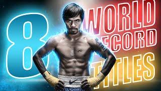 THE UNBELIEVABLE ACHIEVEMENT OF MANNY PACQUIAO IN BOXING HISTORY