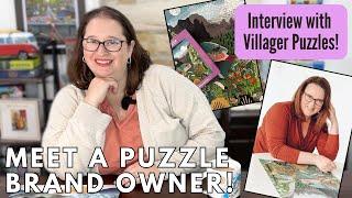 Interview with a Puzzle Brand Owner!! // What's It Like to Start a Brand?? // Meet Villager Puzzles!