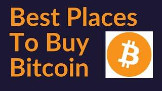 Best Places To Buy Bitcoin (2022)