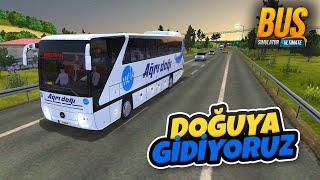 Efsane Otobüsümüzle Türkiye'nin En Doğusuna Gidiyoruz - Otobüs Simulator Ultimate