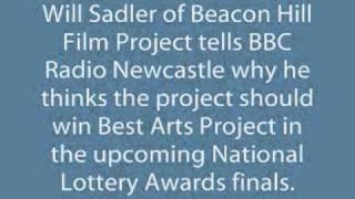 Will Sadler/Beacon Hill Film Project on BBC Radio Newcastle