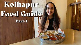 The Ultimate Kolhapur Food Guide- Part 1| Must-try authentic food in Kolhapur