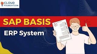 ERP System | SAP Basis Training | SAP Basis Tutorial | SAP Basis | Learn SAP Basis | CloudFoundation