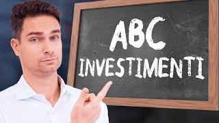 INVESTIMENTI - Le basi che devi ASSOLUTAMENTE CONOSCERE!