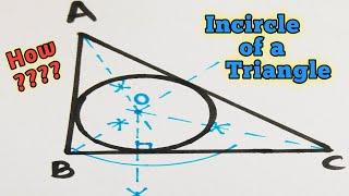 Incircle of a Triangle || How to Draw Incircle in Easy Steps