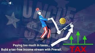 Build a tax-free income stream with Prevail.